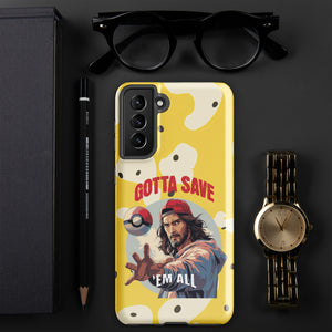 Gotta Save 'Em All Tough case for Samsung®